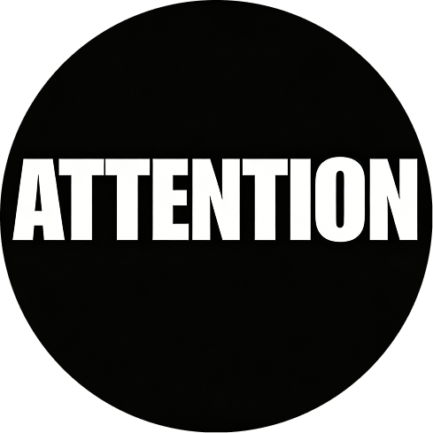 ATTENTION